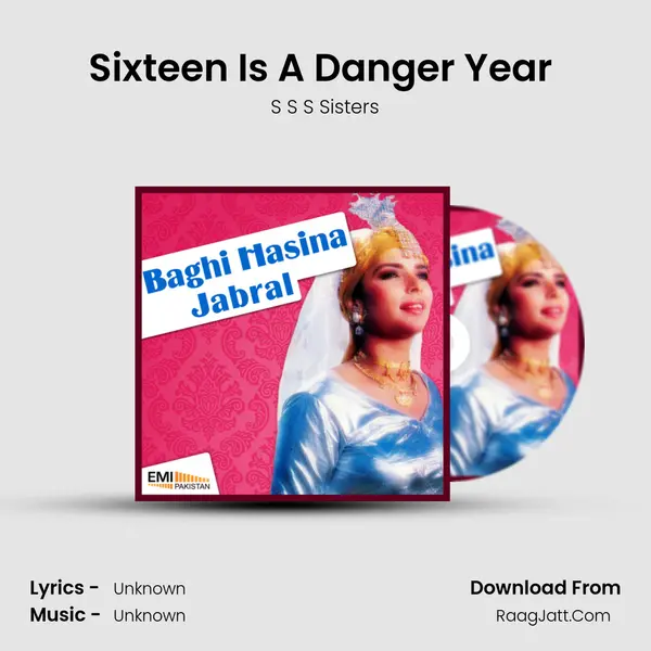 Sixteen Is A Danger Year (From 