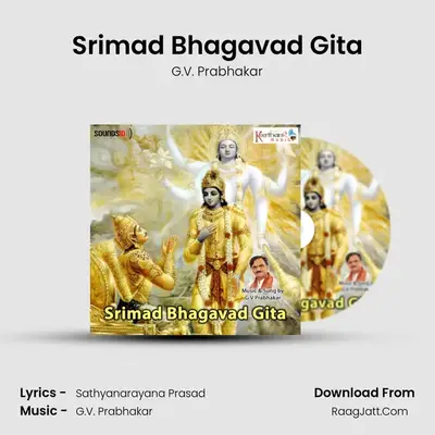 Srimad Bhagavad Gita MP3 Song by G.V. Prabhakar Cover