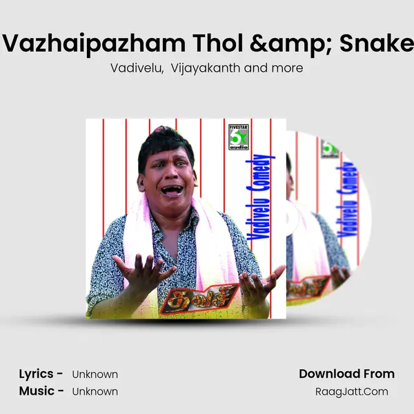 Vadivelu Vazhaipazham Thol &amp; Snake Comedy mp3 song