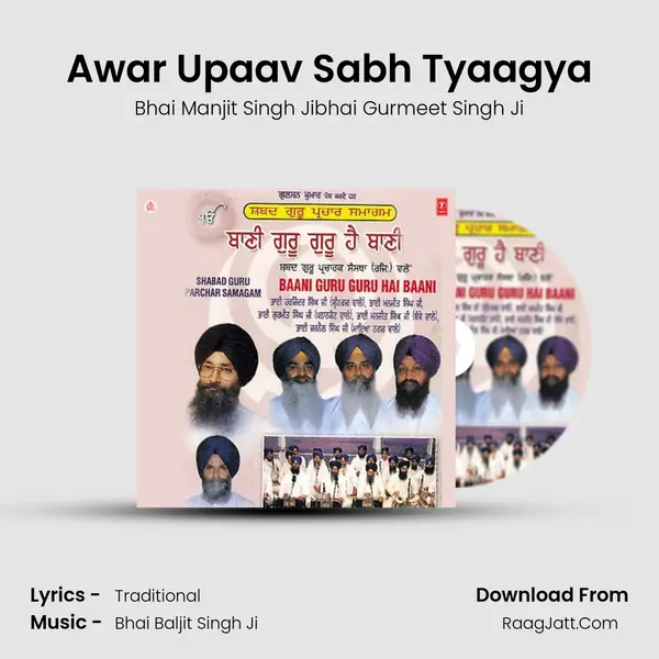 Awar Upaav Sabh Tyaagya MP3 Song by Bhai Manjit Singh Jibhai Gurmeet Singh Ji Cover
