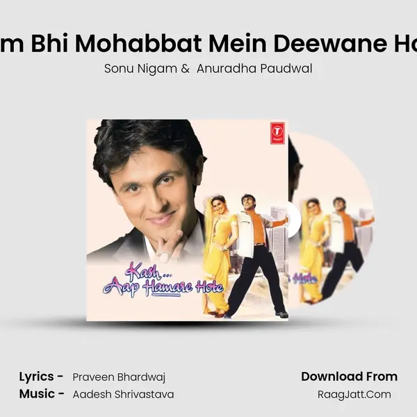 Hum Bhi Mohabbat Mein Deewane Hote MP3 Song by Sonu Nigam Cover