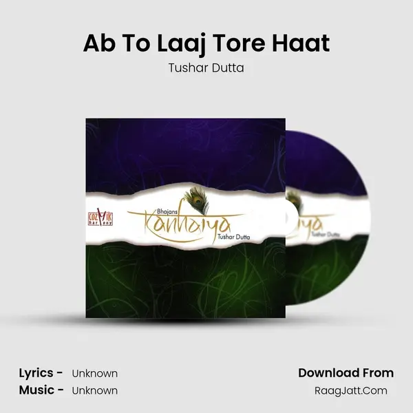 Ab To Laaj Tore Haat MP3 Song by Tushar Dutta Cover