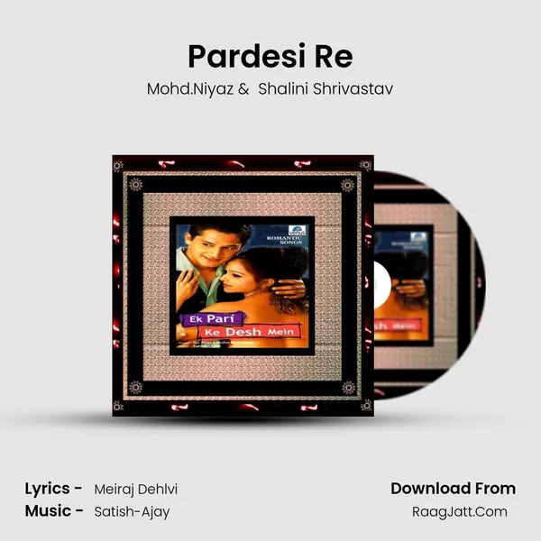 Pardesi Re MP3 Song by Mohd.Niyaz Cover