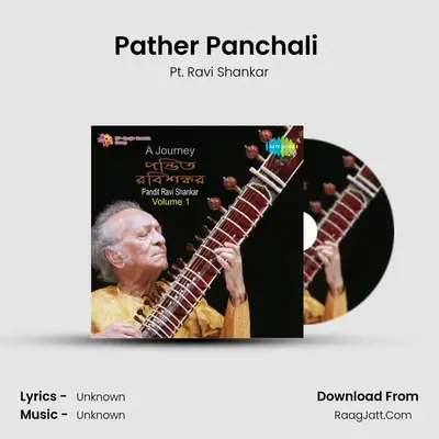 Pandit Ravi Shankar A Journey Volume 1 - Pt. Ravi Shankar