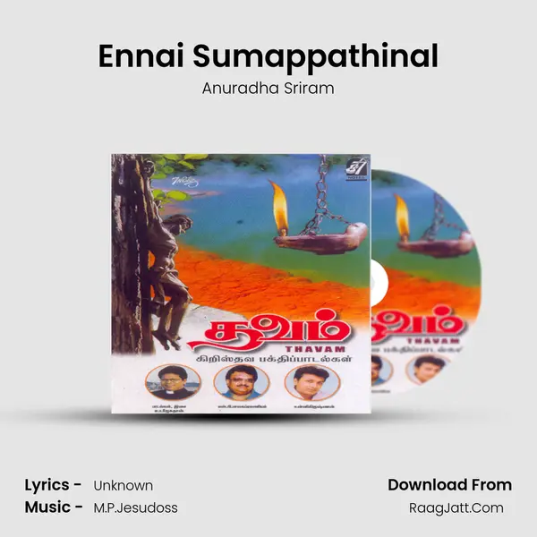 Ennai Sumappathinal MP3 Song by Anuradha Sriram Cover