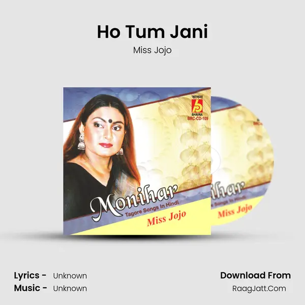 Ho Tum Jani MP3 Song by Miss Jojo Cover