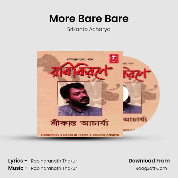 More Bare Bare MP3 Song by Srikanto Acharya Cover