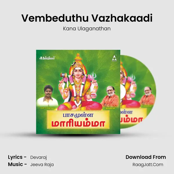 Vembeduthu Vazhakaadi MP3 Song by Kana Ulaganathan Cover