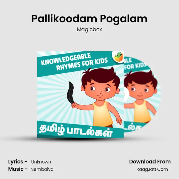Pallikoodam Pogalam MP3 Song by Magicbox Cover