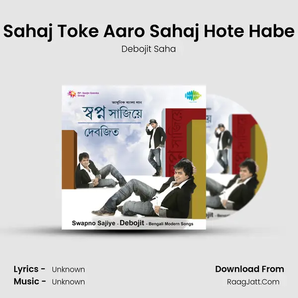 Sahaj Toke Aaro Sahaj Hote Habe MP3 Song by Debojit Saha Cover