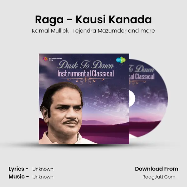 Raga - Kausi Kanada MP3 Song by Kamal Mullick Cover