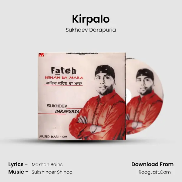Kirpalo MP3 Song by Sukhdev Darapuria Cover
