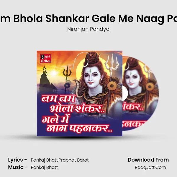 Bam Bam Bhola Shankar Gale Me Naag Pahenkar - Niranjan Pandya