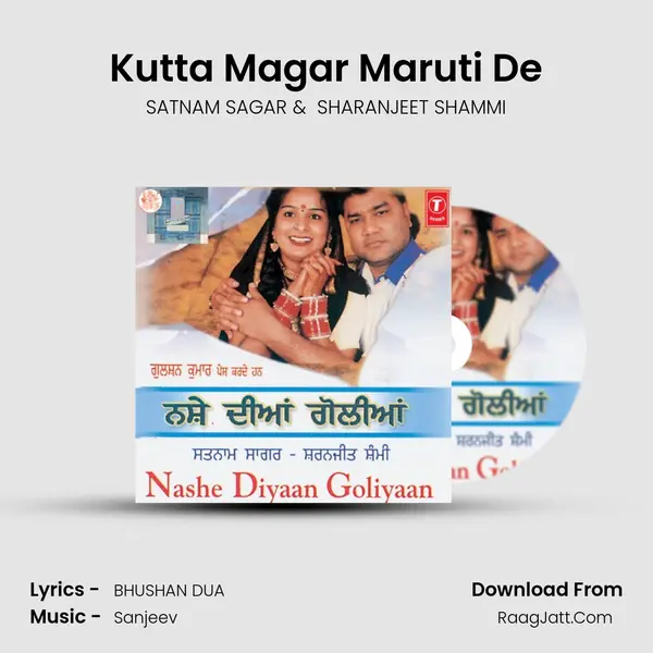 Kutta Magar Maruti De MP3 Song by SATNAM SAGAR Cover