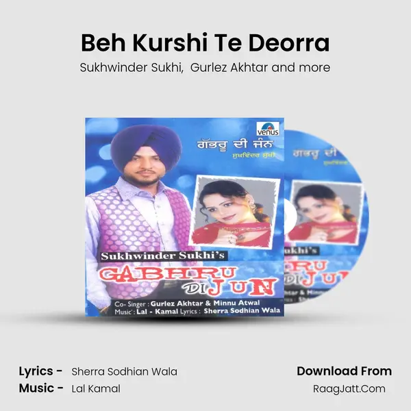 Beh Kurshi Te Deorra MP3 Song by Sukhwinder Sukhi Cover