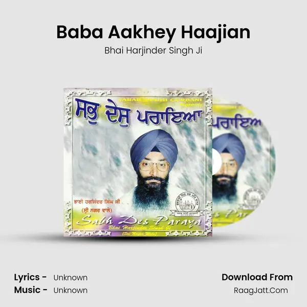 Baba Aakhey Haajian MP3 Song by Bhai Harjinder Singh Ji Cover