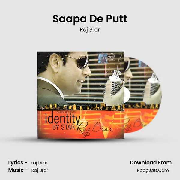 Saapa De Putt MP3 Song by Raj Brar Cover
