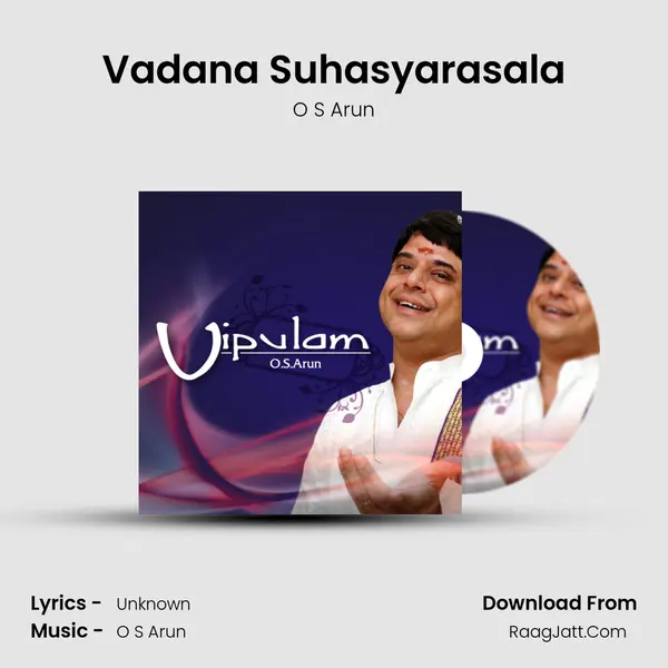 Vadana Suhasyarasala MP3 Song by O S Arun Cover