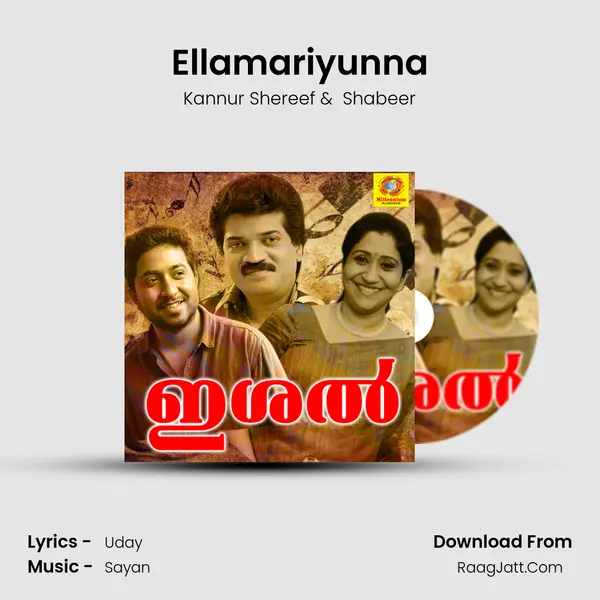Ellamariyunna MP3 Song by Kannur Shereef Cover