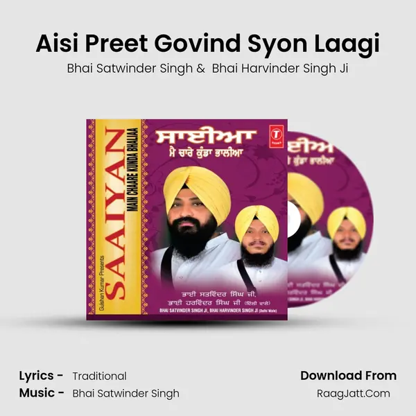 Aisi Preet Govind Syon Laagi MP3 Song by Bhai Satwinder Singh Cover