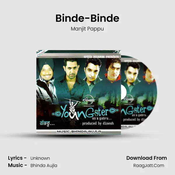 Binde-Binde MP3 Song by Manjit Pappu Cover