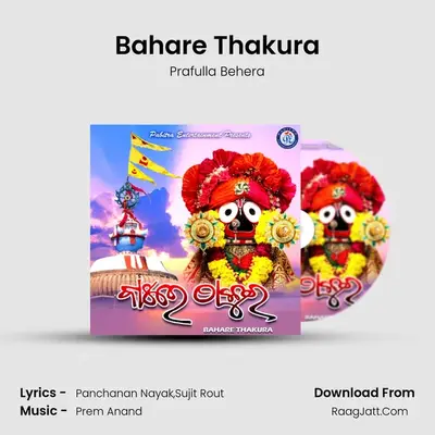 Bahare Thakura - Prafulla Behera