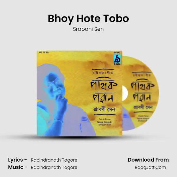 Bhoy Hote Tobo MP3 Song by Srabani Sen Cover