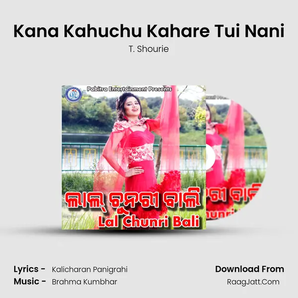 Kana Kahuchu Kahare Tui Nani MP3 Song by T. Shourie Cover