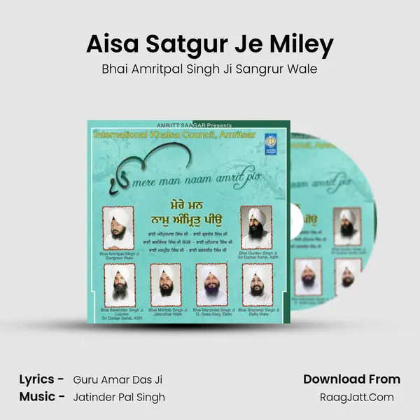 Aisa Satgur Je Miley MP3 Song by Bhai Amritpal Singh Ji Sangrur Wale Cover
