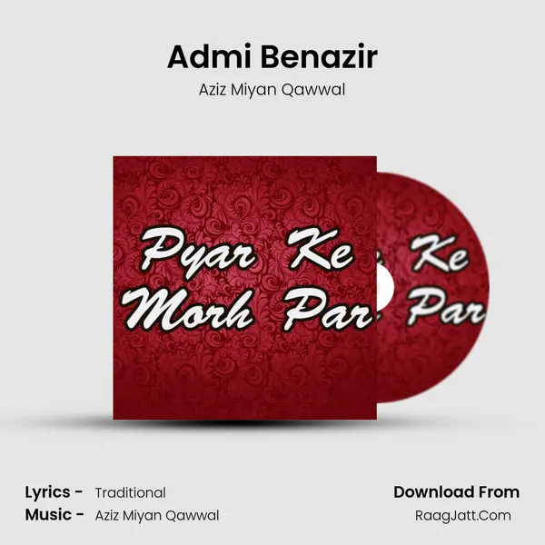 Admi Benazir MP3 Song by Aziz Miyan Qawwal Cover