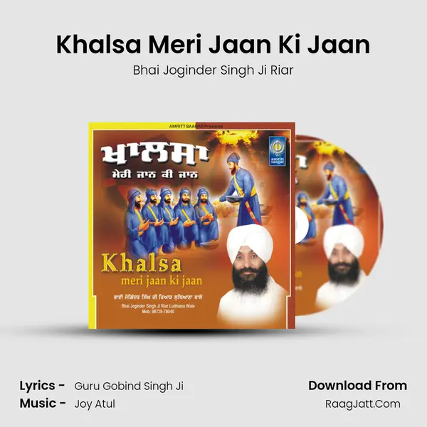 Khalsa Meri Jaan Ki Jaan MP3 Song by Bhai Joginder Singh Ji Riar Cover