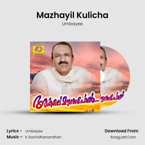 Mazhayil Kulicha MP3 Song by Umbayee Cover