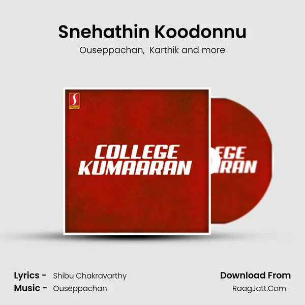 Snehathin Koodonnu MP3 Song by Ouseppachan Cover