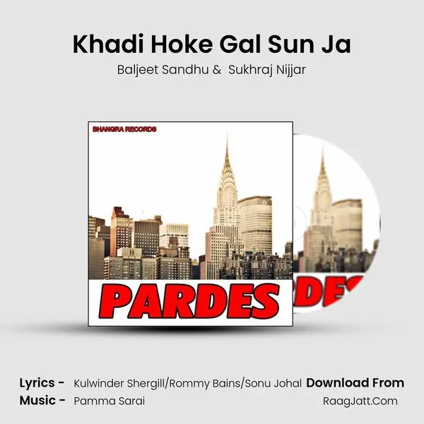 Khadi Hoke Gal Sun Ja MP3 Song by Baljeet Sandhu Cover