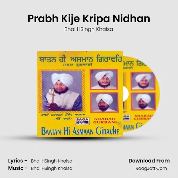 Prabh Kije Kripa Nidhan MP3 Song by Bhai HSingh Khalsa Cover