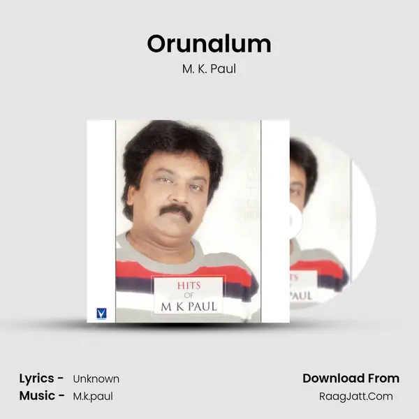 Orunalum MP3 Song by M. K. Paul Cover