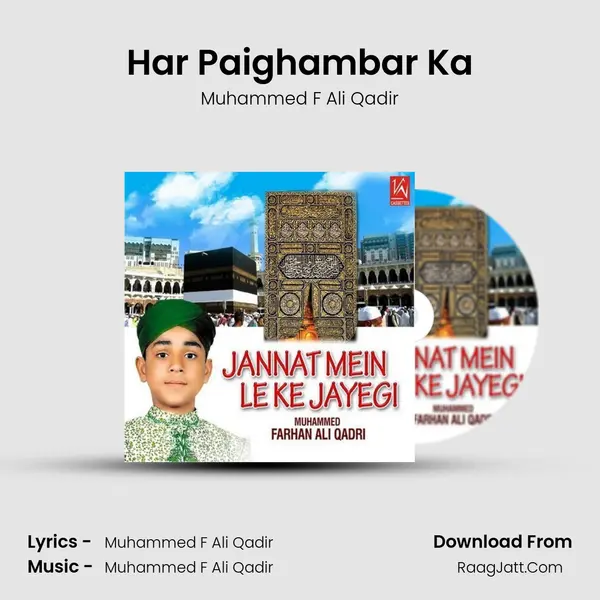 Har Paighambar Ka MP3 Song by Muhammed F Ali Qadir Cover