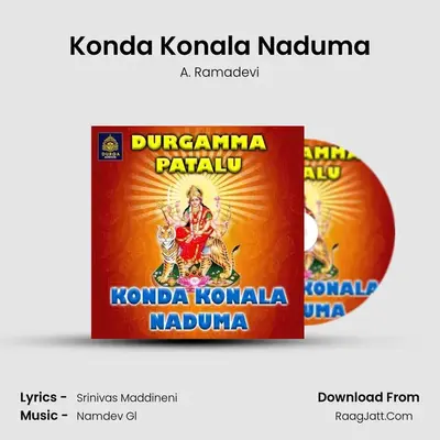 Konda Konala Naduma - 