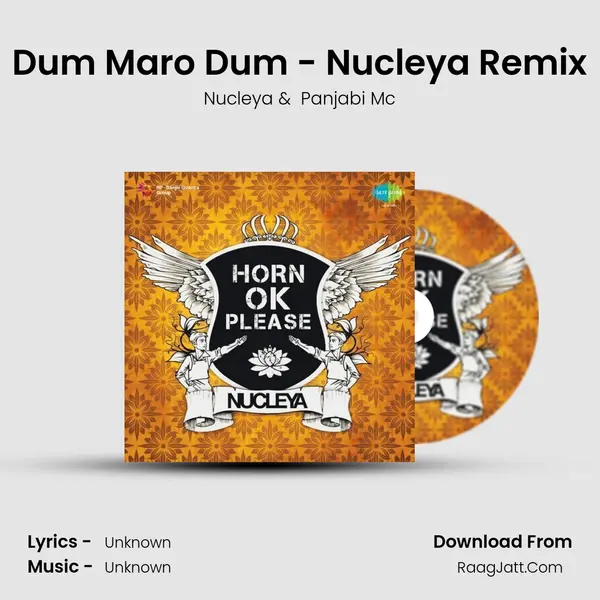 Dum Maro Dum - Nucleya Remix MP3 Song by Nucleya Cover