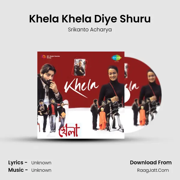 Khela Khela Diye Shuru MP3 Song by Srikanto Acharya Cover