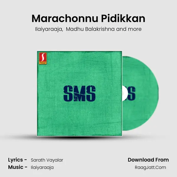 Marachonnu Pidikkan MP3 Song by Ilaiyaraaja Cover