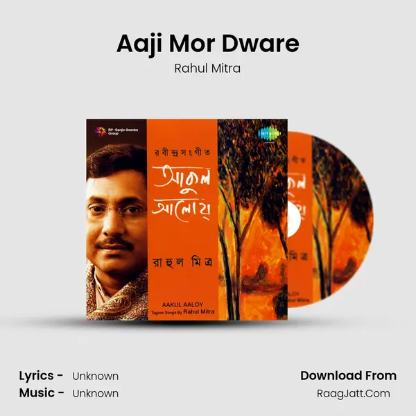 Aaji Mor Dware MP3 Song by Rahul Mitra Cover