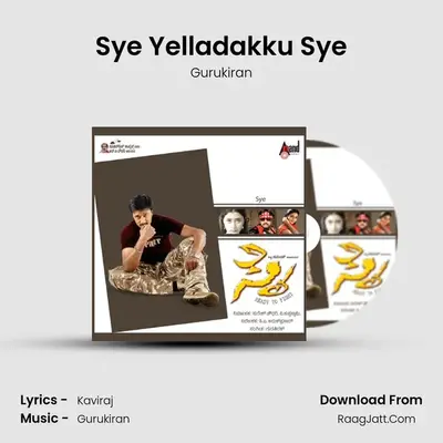 Sye Yelladakku Sye MP3 Song by Gurukiran Cover