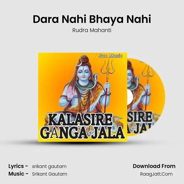 Dara Nahi Bhaya Nahi MP3 Song by Rudra Mahanti Cover