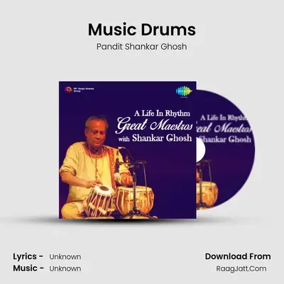 Pt Shankar Ghosh A Life In Rhythm Vol 3 - Pandit Shankar Ghosh