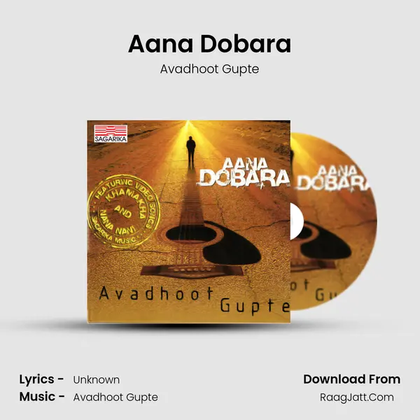 Aana Dobara MP3 Song by Avadhoot Gupte Cover