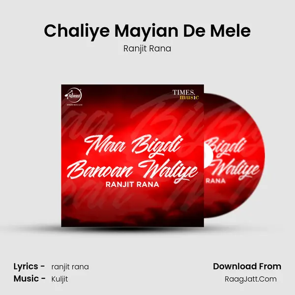 Chaliye Mayian De Mele MP3 Song by Ranjit Rana Cover