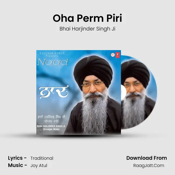 Oha Perm Piri MP3 Song by Bhai Harjinder Singh Ji Cover