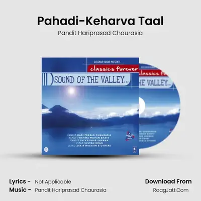 S�o�u�n�d� �O�f� �T�h�e� �V�a�l�l�e�y�& - Pandit Hariprasad Chaurasia