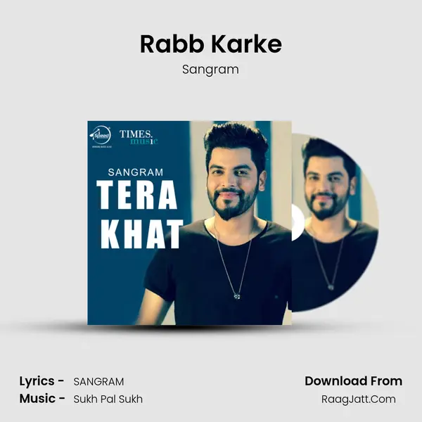 Rabb Karke MP3 Song by Sangram Cover